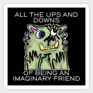 All the Ups and Downs of Being an Imaginary Friend Magnet